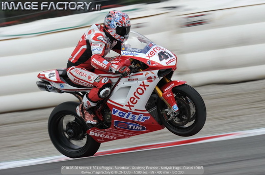 2010-05-08 Monza 1160 La Roggia - Superbike - Qualifyng Practice - Noriyuki Haga - Ducati 1098R